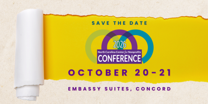 Parchment with the middle torn back to reveal the graphic for the 2026 Conference for NC's Nonprofits and a reminder to save the date for October 20-21, 2026.