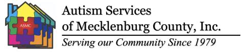 Autism Service of Mecklenburg County Inc. Serving the Community Since 1979