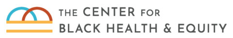 The Center for Black Health & Equity